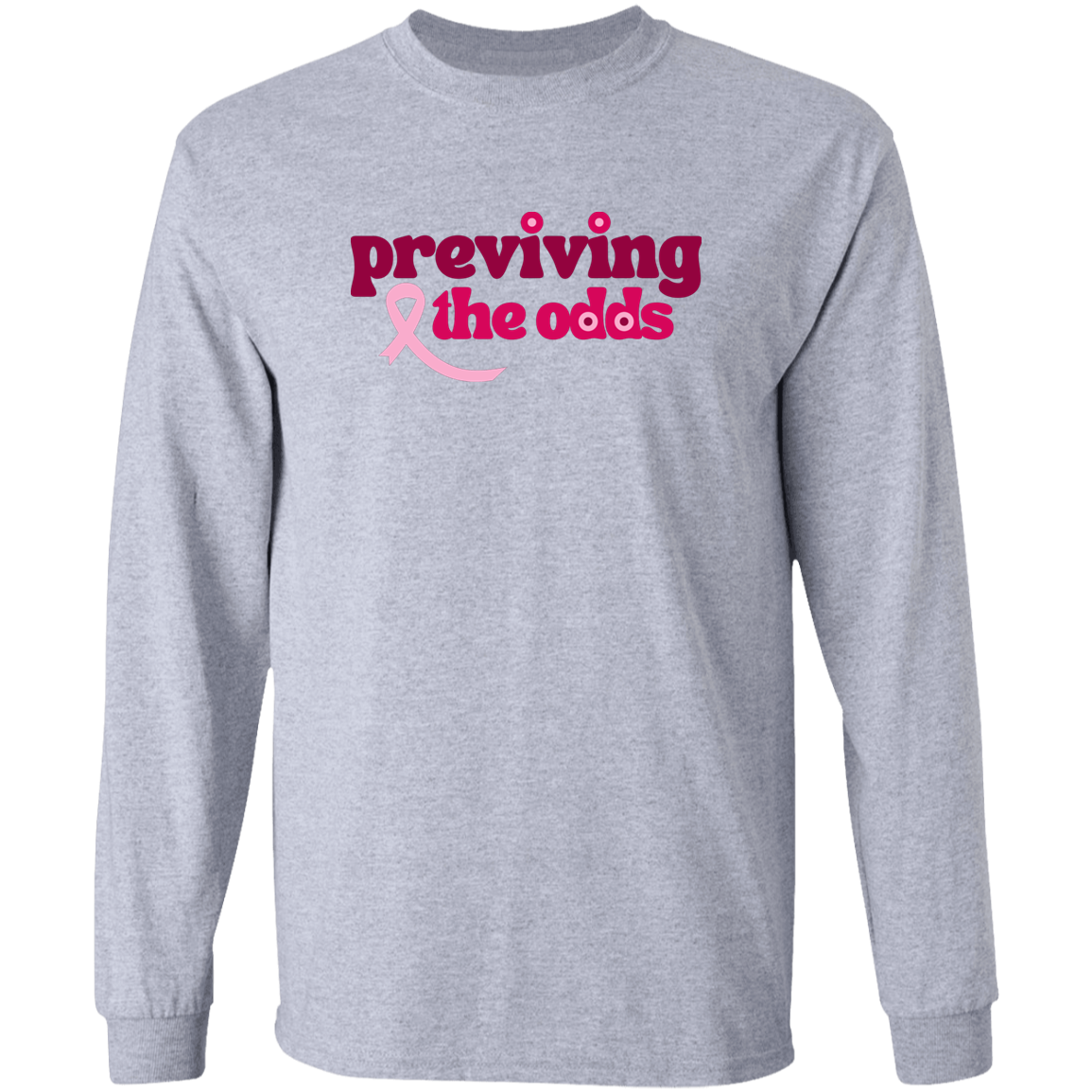 Previving the Odds Long Sleeve T-Shirt