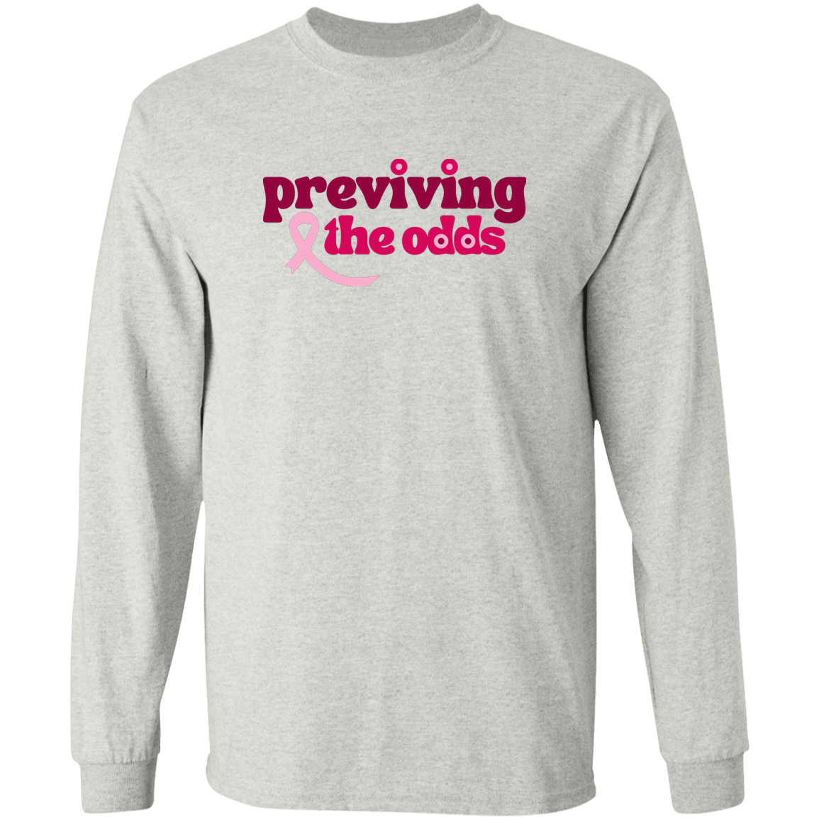 Previving the Odds Long Sleeve T-Shirt