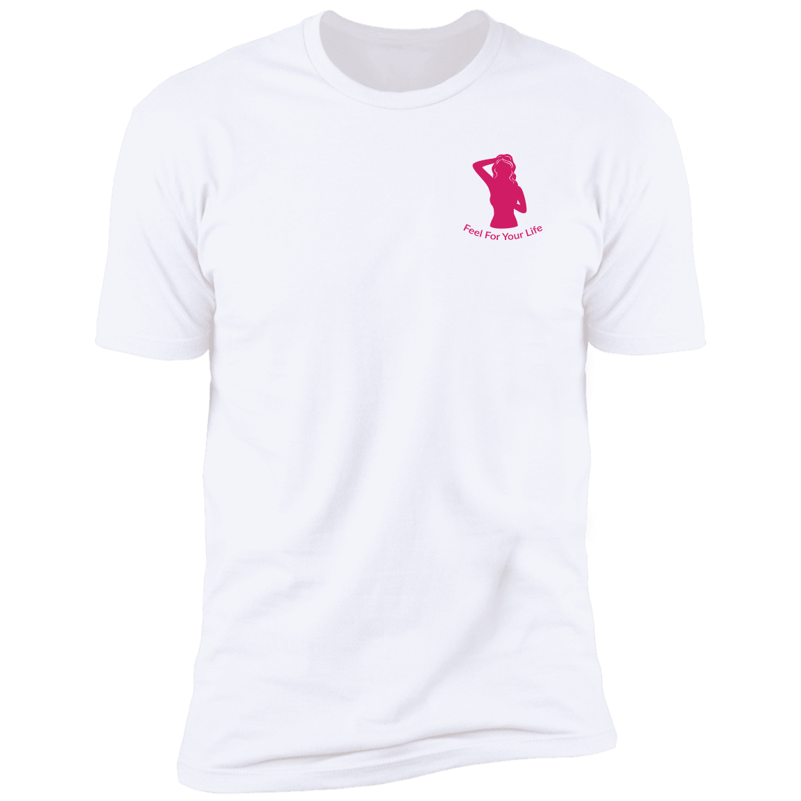 Feel For Your Life Unisex Short Sleeve Tshirt White Small Logo Pink