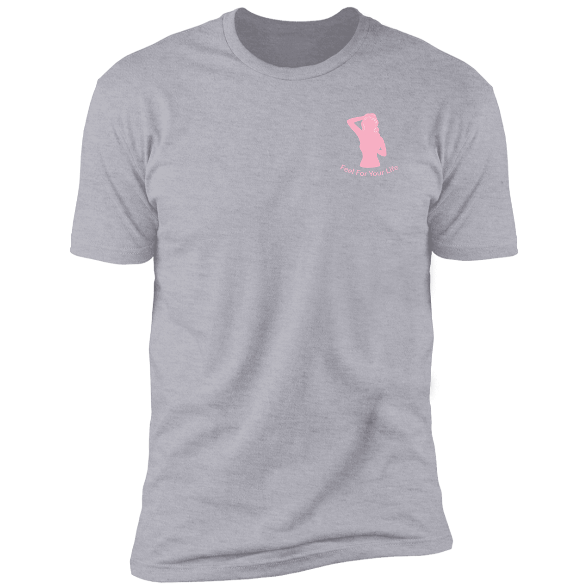 Feel For Your Life Unisex Tshirt Light Gray Small Light Pink Logo