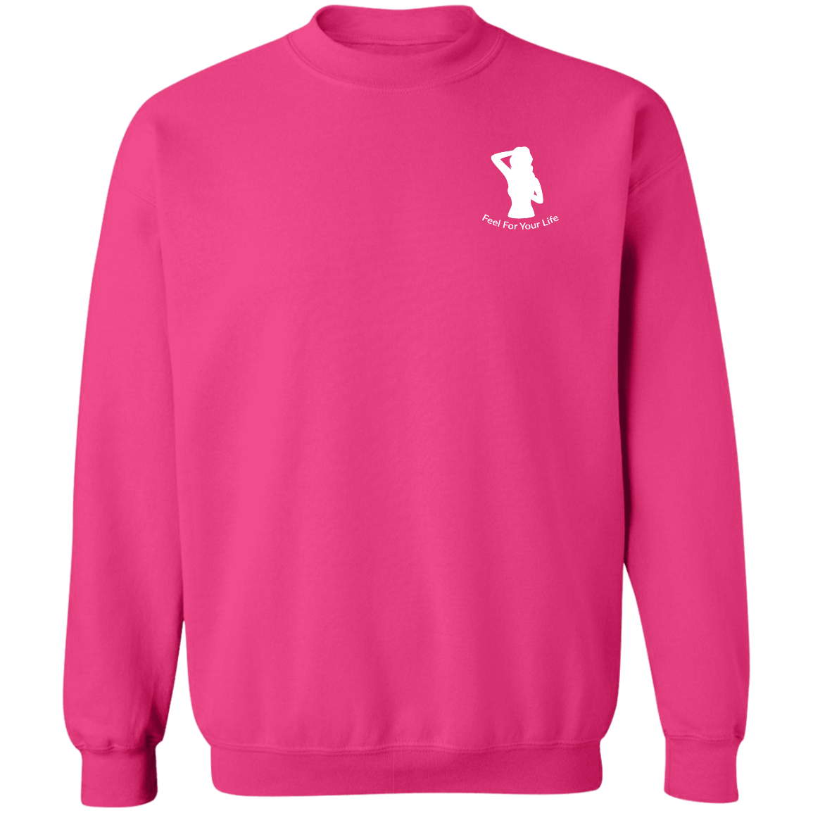 Feel For Your Life Sweatshirt Hot Pink Small Logo