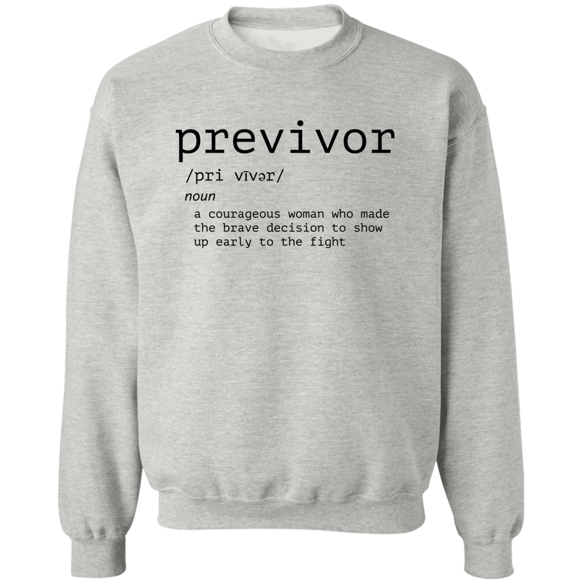 Previvor Sweatshirt Light Gray