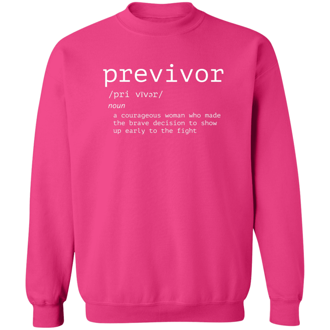 Previvor Sweatshirt Hot Pink