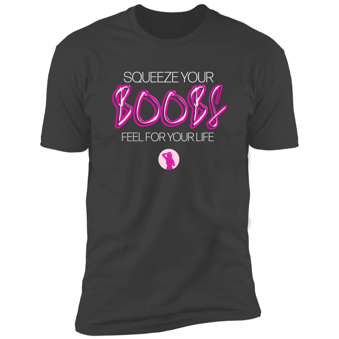 Squeeze Your Boobs Unisex Tshirt Black